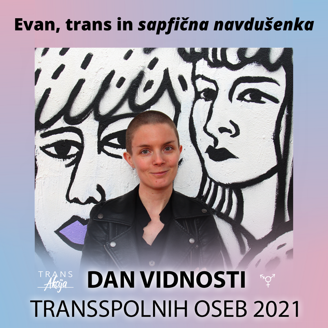 Evan, trans in sapfična navdušenka