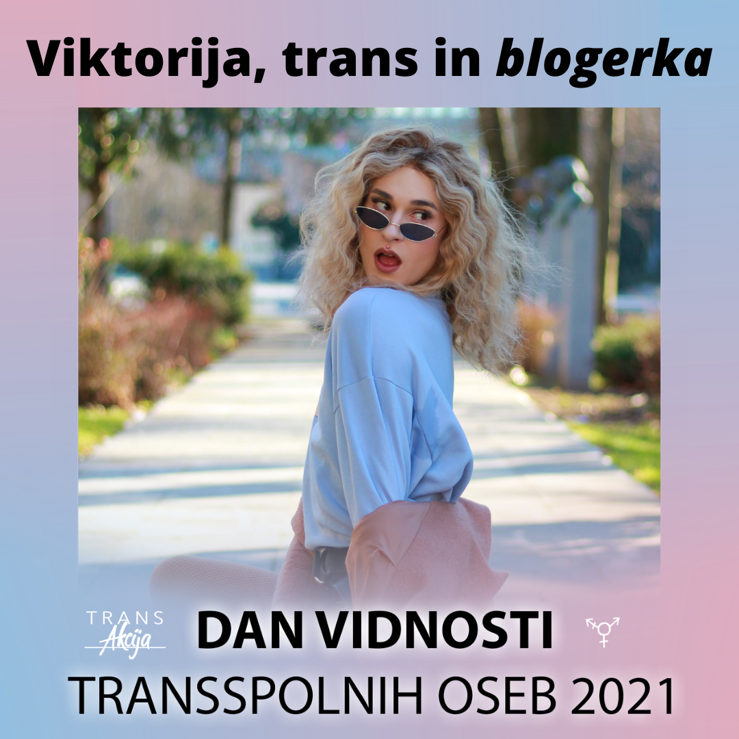 Viktorija, trans in blogerka